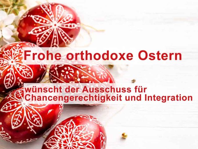 Der Ausschuss wünscht frohe orthodoxe Ostern